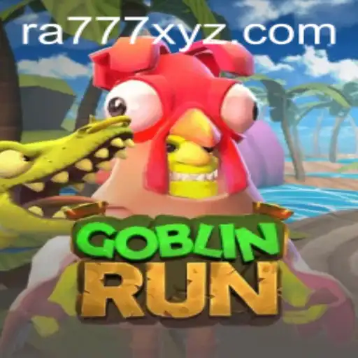 The Enchanting World of GoblinRun: Discover the Thrill of RA777