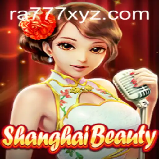 Discover the Alluring World of ShanghaiBeauty: An Intriguing New Game Featuring RA777